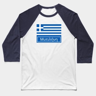 Mitilini City in Greek Baseball T-Shirt